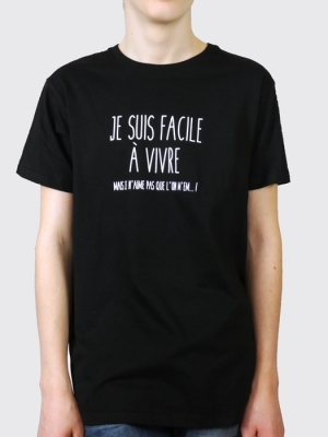 Je suis facile à vivre mais je n'aime pas que l'on m'em ...